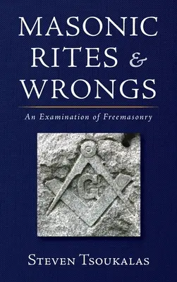 Zednářské obřady a křivdy - Masonic Rites and Wrongs
