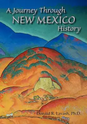 Cesta dějinami Nového Mexika - A Journey Through New Mexico History