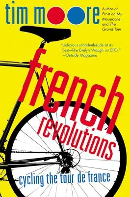 Francouzské revoluce: Cyklistika na Tour de France - French Revolutions: Cycling the Tour de France