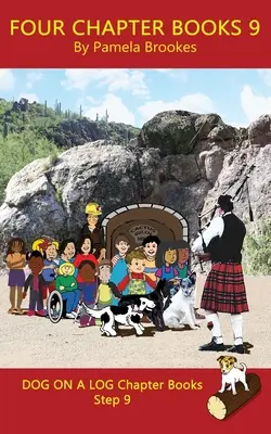 Čtyři knihy s kapitolou 9: (Krok 9) Zvukové knihy (systematické dekódování) Pomáhají rozvíjejícím se čtenářům, včetně těch s dyslexií, naučit se číst - Four Chapter Books 9: (Step 9) Sound Out Books (systematic decodable) Help Developing Readers, including Those with Dyslexia, Learn to Read