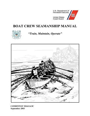 Příručka pro posádky lodí: Námořní plavba - Boat Crew Seamanship Manual