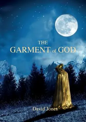 Boží oděv - The Garment Of God