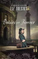 Sedmikrásky jsou věčné - Daisies Are Forever