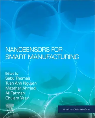Nanosenzory pro inteligentní výrobu - Nanosensors for Smart Manufacturing