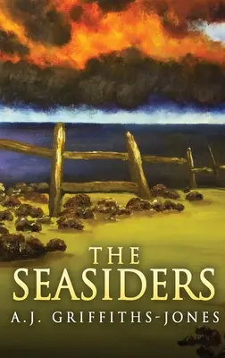 Námořníci: Vydání ve velkém nákladu v pevné vazbě - The Seasiders: Large Print Hardcover Edition