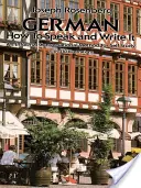 Němčina: Jak mluvit a psát - German: How to Speak and Write It