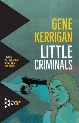 Malí zločinci - Little Criminals