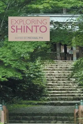 Zkoumání šintó - Exploring Shinto