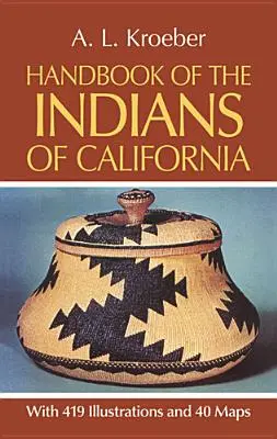 Příručka kalifornských indiánů - Handbook of the Indians of California
