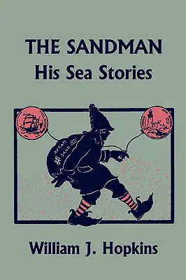 The Sandman: His Sea Stories (Včerejší klasika) - The Sandman: His Sea Stories (Yesterday's Classics)