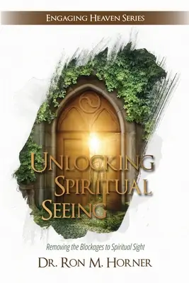Odemykání duchovního vidění - Unlocking Spiritual Seeing