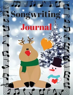 Deník pro psaní písní: Roztomilý rukopisný papír pro malé hudebníky a milovníky hudby - papír na psaní not a textů -. - Songwriting Journal: Cute Music Composition Manuscript Paper for Little Musicians and Music Lovers - Note and Lyrics writing Staff Paper -