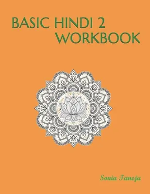 Základní cvičebnice hindštiny 2: मूल हिंदी 2 कार्यपुस&#. - Basic Hindi 2 Workbook: मूल हिंदी 2 कार्यपुस&#