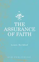 Ujištění o víře - The Assurance of Faith