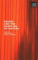 Design a otázka dějin - Design and the Question of History