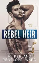 Dědic rebelů: Kniha první - Rebel Heir: Book One
