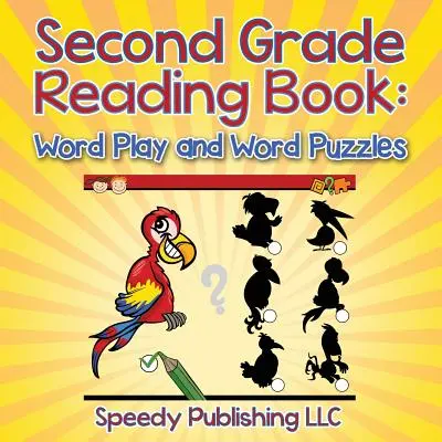 Čítanka pro 2. třídu ZŠ: Hrátky se slovy a slovní hádanky - Second Grade Reading Book: Word Play and Word Puzzles
