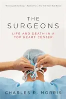 Chirurgové: Život a smrt ve špičkovém kardiologickém centru - Surgeons: Life and Death in a Top Heart Center
