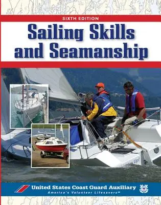 Plachtařské dovednosti a námořnictví - Sailing Skills & Seamanship