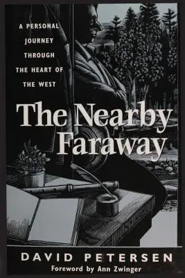 Blízko daleko: Osobní cesta srdcem Západu. - The Nearby Faraway: A Personal Journey Through the Heart of the West