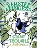 Křeččí princezna: Obří potíže - Hamster Princess: Giant Trouble