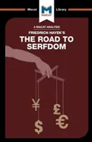 Analýza knihy Friedricha Hayeka Cesta k nevolnictví - An Analysis of Friedrich Hayek's the Road to Serfdom