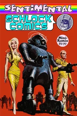 Sentimentální Schlock Comics - Sentimental Schlock Comics