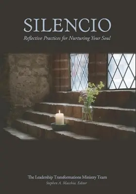Silencio: Reflektivní praxe pro péči o duši - Silencio: Reflective Practices for Nurturing Your Soul