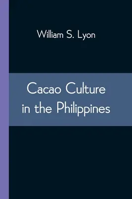 Kakaová kultura na Filipínách - Cacao Culture in the Philippines