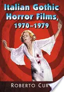 Italské gotické horory, 1970-1979 - Italian Gothic Horror Films, 1970-1979