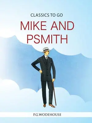 Mike a Psmith - Mike and Psmith