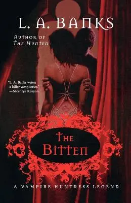The Bitten: Legenda o lovkyni upírů - The Bitten: A Vampire Huntress Legend