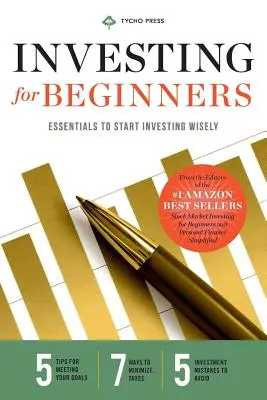 Investování pro začátečníky: Základní informace pro chytré investování - Investing for Beginners: Essentials to Start Investing Wisely