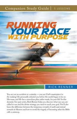Běžet svůj závod s cílem Studijní příručka - Running Your Race With Purpose Study Guide