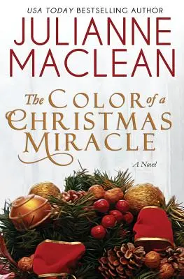 Barva vánočního zázraku: Sváteční novela - The Color of a Christmas Miracle: A Holiday Novella