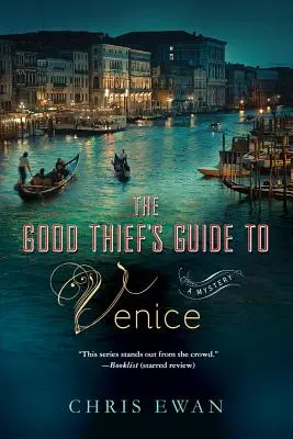 Průvodce dobrého zloděje po Benátkách - Good Thief's Guide to Venice