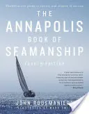 The Annapolis Book of Seamanship (Kniha o námořnictví v Annapolisu) - The Annapolis Book of Seamanship