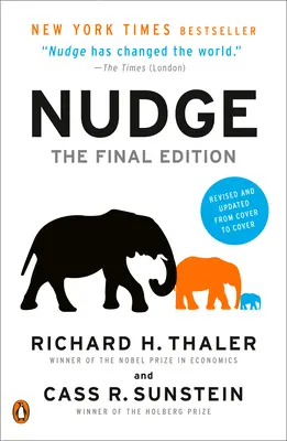 Nudge: Rozhodující rozhodnutí (Nudge) - kniha, kterou vydalo nakladatelství Nudge: The Final Edition / Konečné rozhodnutí - Nudge: The Final Edition