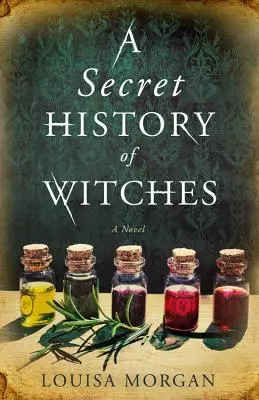 Tajné dějiny čarodějnic - A Secret History of Witches