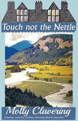 Nedotýkejte se kopřivy - Touch Not the Nettle
