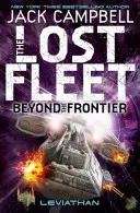 Ztracená flotila - Za hranicí - Leviathan (kniha 5) - Lost Fleet - Beyond the Frontier - Leviathan Book 5