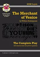 Grade 9-1 GCSE English The Merchant of Venice - The Complete Play (Kupec benátský - kompletní hra) - Grade 9-1 GCSE English The Merchant of Venice - The Complete Play