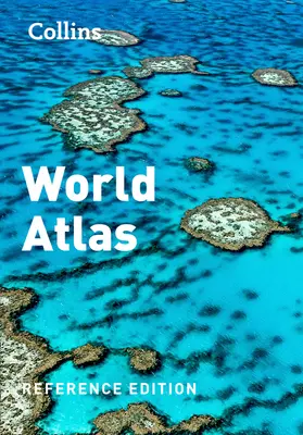 Collins World Atlas: Collinsův atlas pro děti a mládež: referenční vydání - Collins World Atlas: Reference Edition