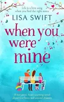 Když jsi byl můj - When You Were Mine