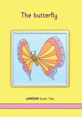 Motýl weebee Kniha 16a - The butterfly weebee Book 16a