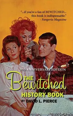 The Bewitched History Book - 50th Anniversary Edition (vázané vydání) - The Bewitched History Book - 50th Anniversary Edition (hardback)