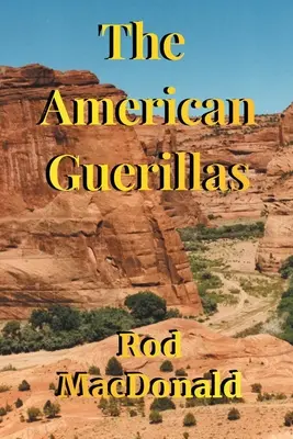 Američtí partyzáni - The American Guerillas