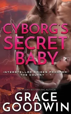 Kyborgovo tajné dítě - Cyborg's Secret Baby