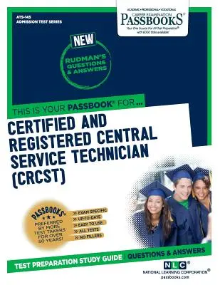 Certifikovaný a registrovaný technik centrálních služeb (Crcst), 145 - Certified and Registered Central Service Technician (Crcst), 145