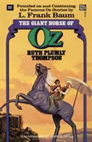 Obří kůň ze země Oz (Báječné knihy ze země Oz, č. 22) - Giant Horse of Oz (the Wonderful Oz Books, #22)